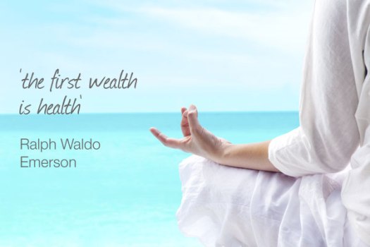 quote of the week - the first wealth is health – ralph waldo emerson